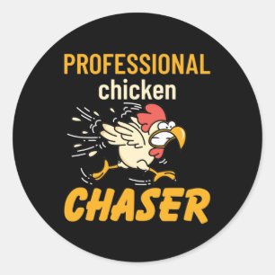 Professional Chicken Chaser Classic Round Sticker