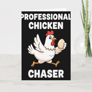 Professional Chicken Chaser Funny Farm Poultry For Card
