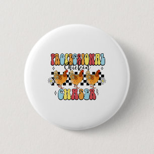 Professional Chicken Chaser Poultry Vintage Retro 6 Cm Round Badge