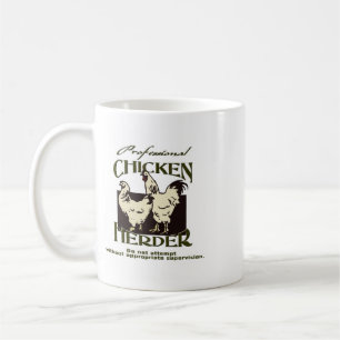 Professional Chicken Herder Coffee Mug
