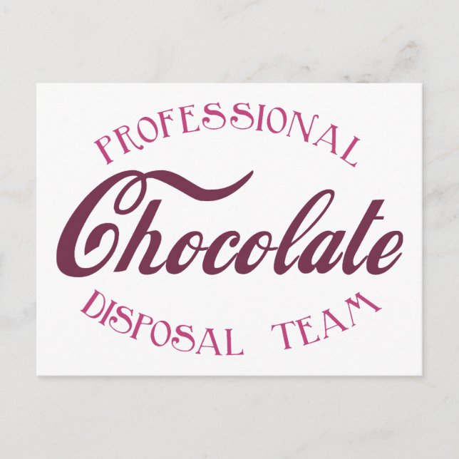 Professional Chocolate Disposal Team Postcard (Front)