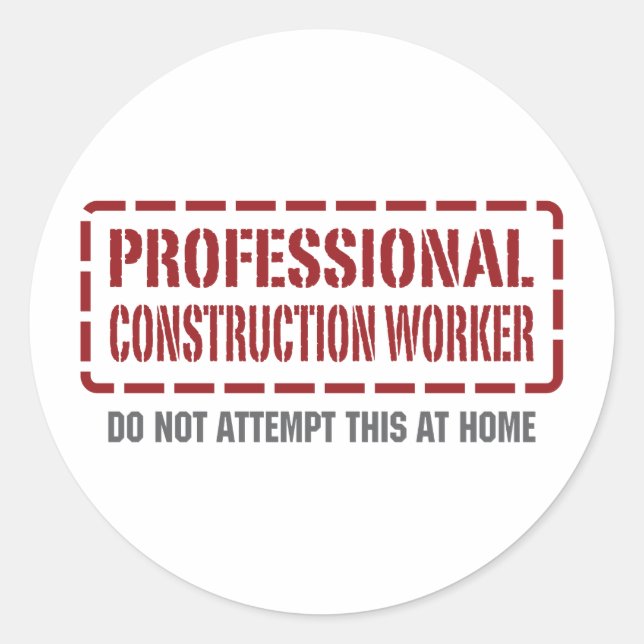 Professional Construction Worker Classic Round Sticker (Front)