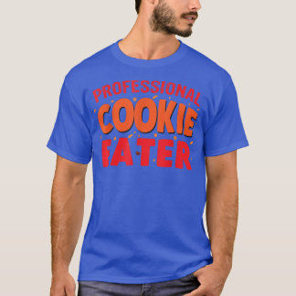 Professional Cookie Eater Baking Team Gingerbread T-Shirt