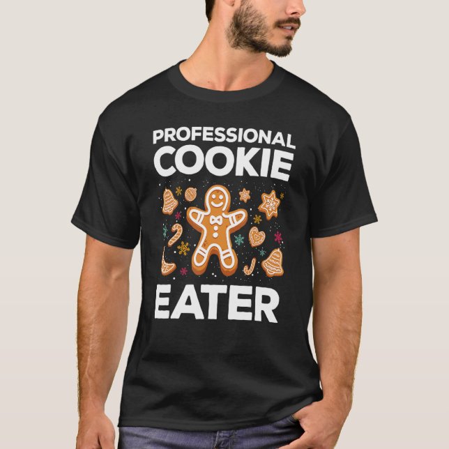 Professional cookie eater christmas cookie eating T-Shirt (Front)