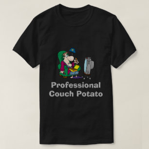 Professional Couch Potato T-Shirt