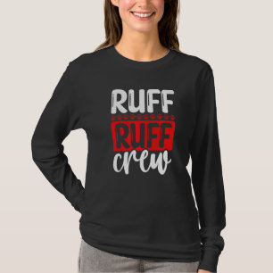 Professional Dog Sitter Ruff Ruff Crew Pet Sitter T-Shirt