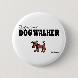 Professional Dog Walker 6 Cm Round Badge