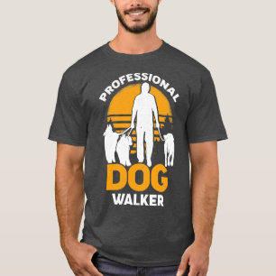 Professional Dog Walker Pet Sitter Gift  T-Shirt