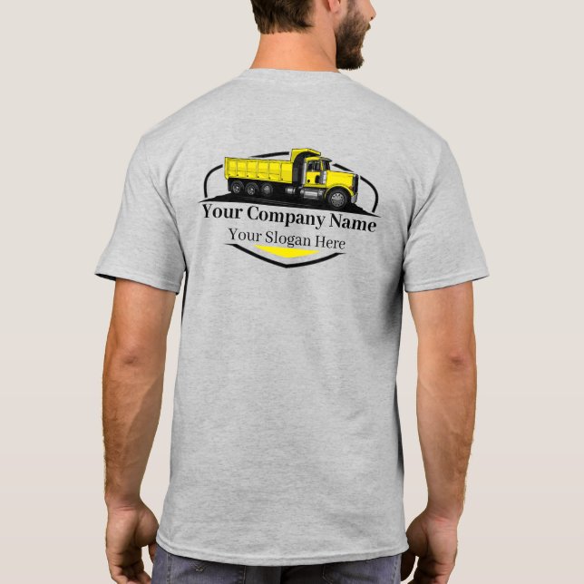 Professional Dump Truck Hauling Company  T-Shirt (Back)
