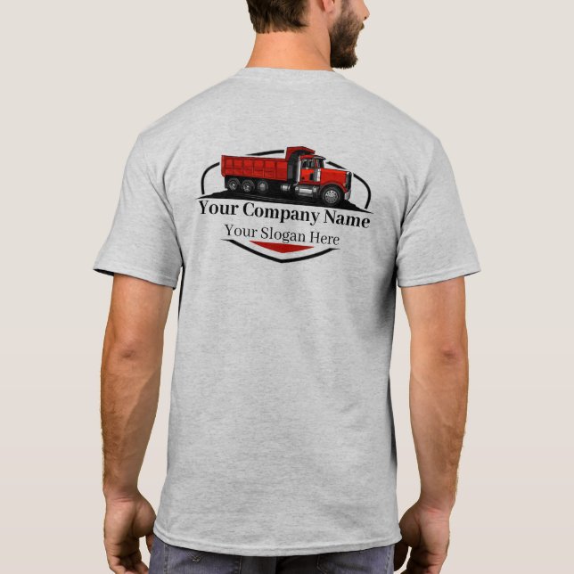 Professional Dump Truck Hauling Company  T-Shirt (Back)