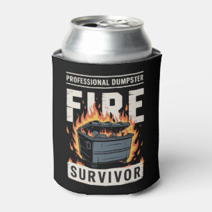 Professional Dumpster Fire Survivor Funny Work  Can Cooler
