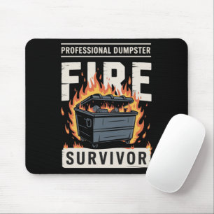 Professional Dumpster Fire Survivor Funny Work  Mouse Pad