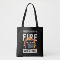 Professional Dumpster Fire Survivor Funny Work