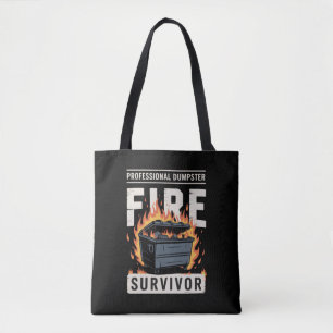 Professional Dumpster Fire Survivor Funny Work  Tote Bag