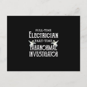 Professional Electrician Part-Time Paranormal Gift Postcard