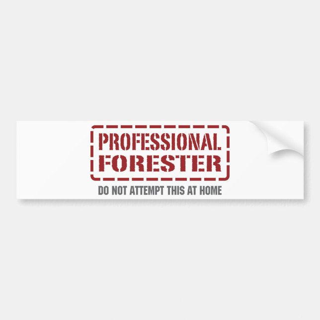 Professional Forester Bumper Sticker (Front)
