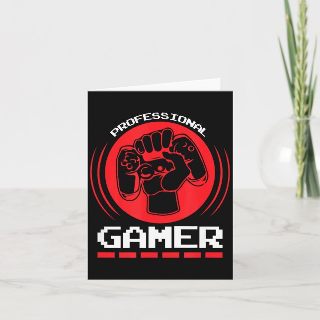 Professional Gamer Funny Gaming Quotes Gift For Pl Card (Front)