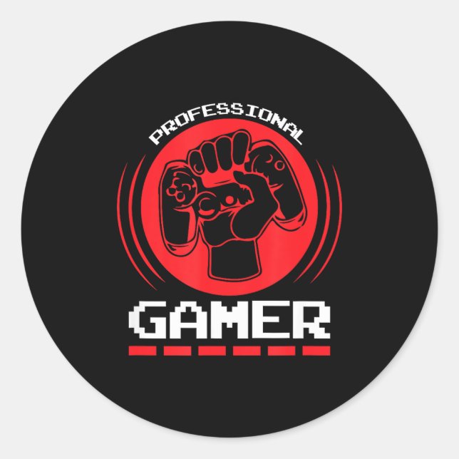 Professional Gamer Funny Gaming Quotes Gift For Pl Classic Round Sticker (Front)