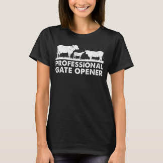 Professional Gate Opener Cow Apparel T-Shirt