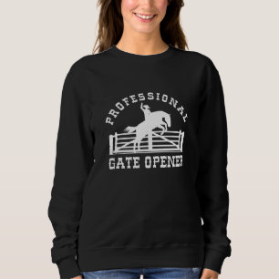 Professional Gate Opener Sweatshirt