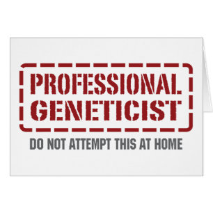 Professional Geneticist