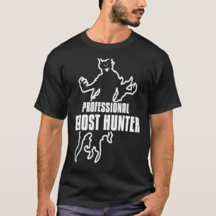Professional Ghost Hunter T-Shirt