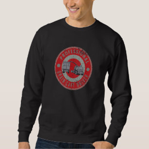 Professional Grain Cart Driver Fun Tractor Operato Sweatshirt