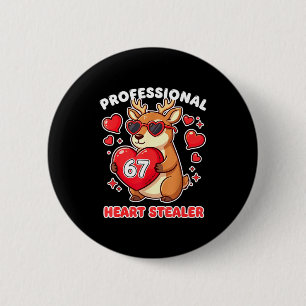 Professional Heart Stealer Valentines 67 Meme 6 7  Cm Round Badge