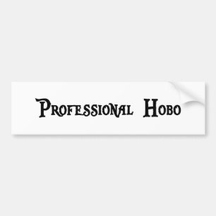 Professional Hobo Bumper Sticker