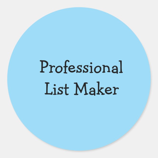 Professional List Maker Classic Round Sticker (Front)