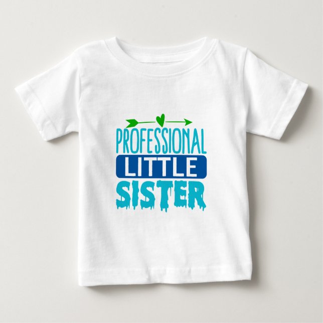 Professional Little Sister Blue Paint Drip Baby T-Shirt (Front)