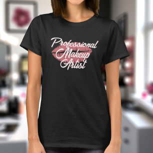 Professional Makeup Artist Lipstick Kiss T-Shirt
