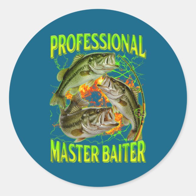 Professional Master Baiter Funny Fishing Meme Boot Classic Round Sticker (Front)