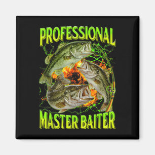 Professional master baiter funny fishing meme magnet