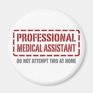 Professional Medical Assistant Magnet