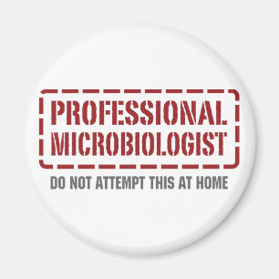Professional Microbiologist Magnet