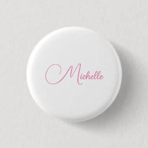 Professional modern handwriting name pink white 3 cm round badge