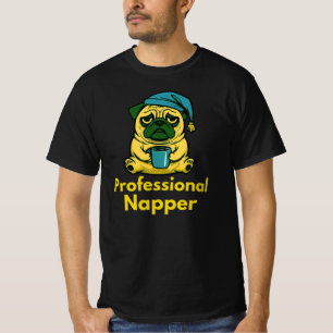 Professional Napper Sleepy Pug Dog Cartoon Design T-Shirt