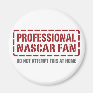Professional NASCAR Fan Magnet