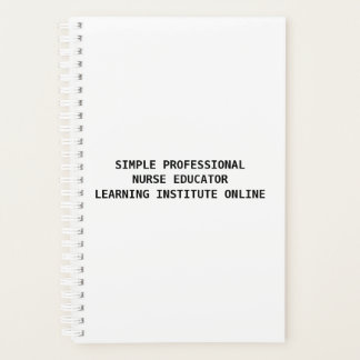PROFESSIONAL NURSE EDUCATOR. Planner