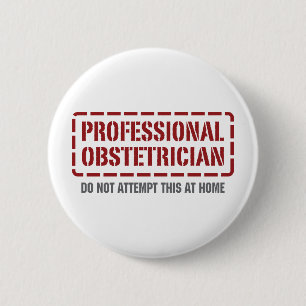 Professional Obstetrician 6 Cm Round Badge