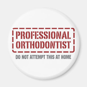Professional Orthodontist Magnet