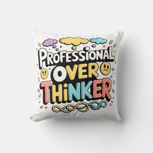 Professional Over Thinker Cushion (Front)