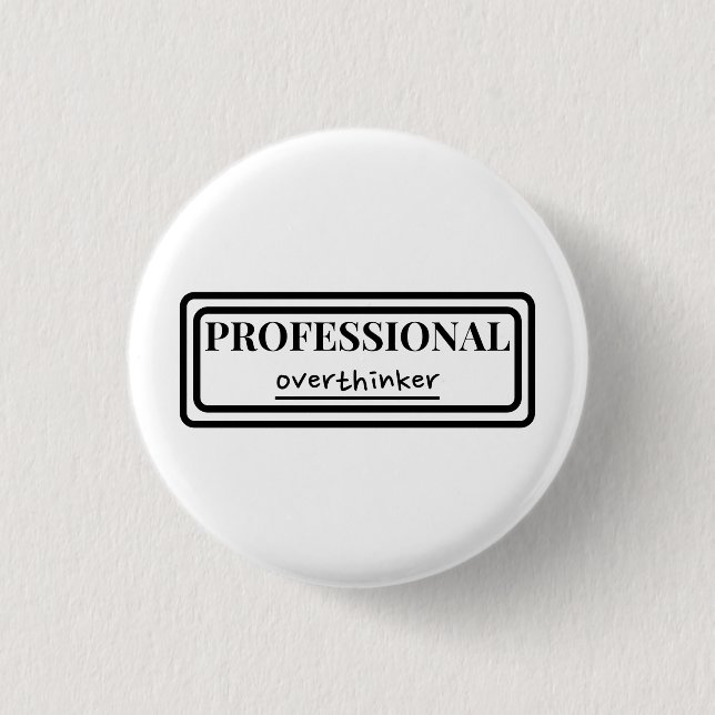 Professional overthinker badge (Front)