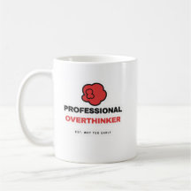Professional Overthinker Funny Coffee Mug
