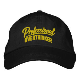 Professional Overthinker Funny Humour Embroidered Hat