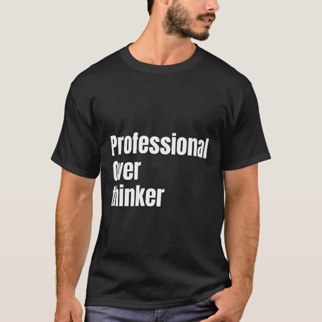 Professional Overthinker Funny Introvert T-Shirt T (Front)