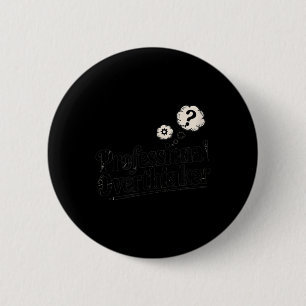 Professional Overthinker Funny Sarcastic Quote 6 Cm Round Badge