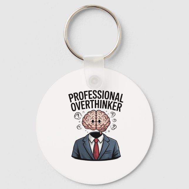 Professional Overthinker  Key Ring (Front)