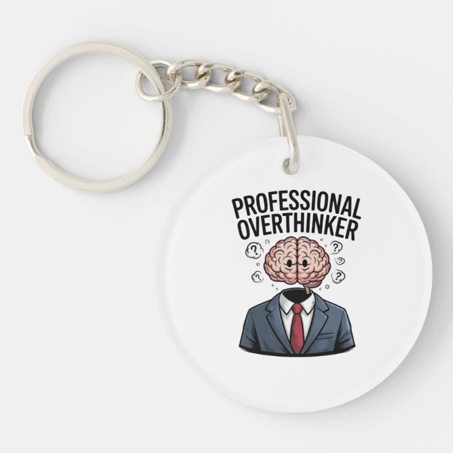 Professional Overthinker  Key Ring (Front)